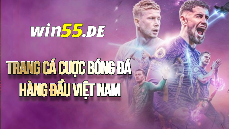 Trang cá cược bóng đá hàng đầu Việt Nam