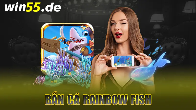 Bắn cá Rainbow Fish 